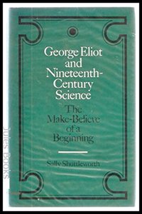 George Eliot and Nineteenth-Century Science