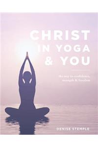 Christ in Yoga & You