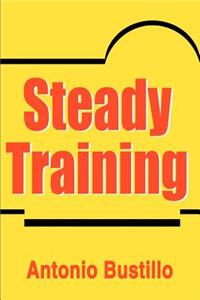 Steady Training