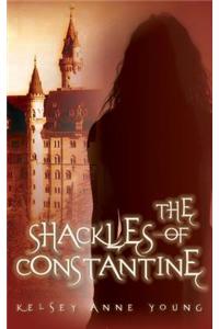 The Shackles of Constantine