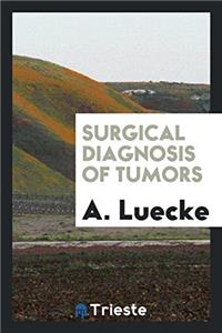 Surgical diagnosis of tumors