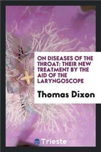 On Diseases of the Throat