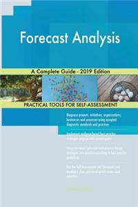 Forecast Analysis A Complete Guide - 2019 Edition