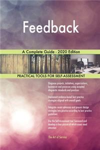 Feedback A Complete Guide - 2020 Edition