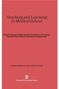 Teaching and Learning in Medical School