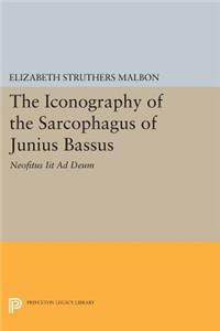 The Iconography of the Sarcophagus of Junius Bassus