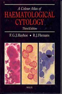 A Colour Atlas of Haematological Cytology