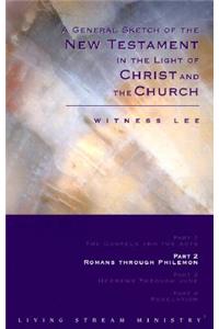 A General Sketch of the New Testament in the Light of Christ and the Church