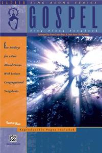 GOSPEL SINGALONGSONGBOOK