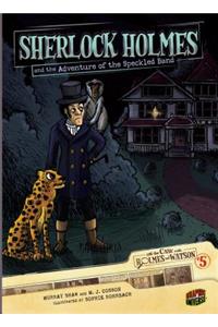 Sherlock Holmes and the Adventure of the Speckled Band: Case 5