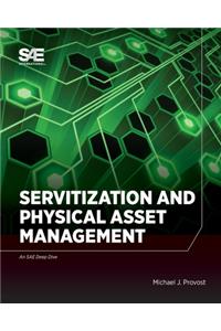 Servitization and Physical Asset Management