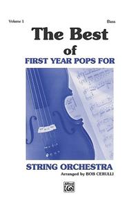 The Best of First Year Pops for String Orch Vol. 1