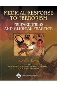 Medical Response to Terrorism: Preparedness and Clinical Practice