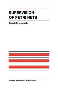 Supervision of Petri Nets