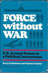 Force Without War