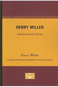 Henry Miller - American Writers 56