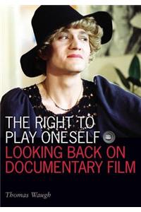 The Right to Play Oneself