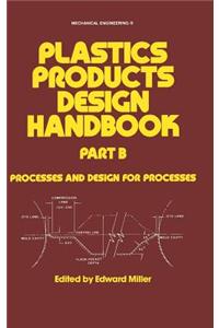 Plastics Products Design Handbook