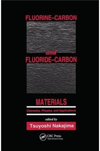 Fluorine-Carbon and Fluoride-Carbon Materials