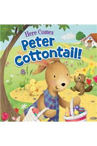 Here Comes Peter Cottontail!