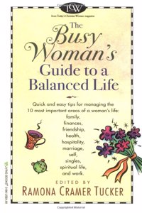 Busy Woman's Guide to a Balanced Life