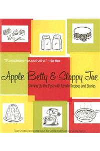 Apple Betty & Sloppy Joe
