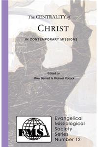 Centrality of Christ in Contemporary Missions