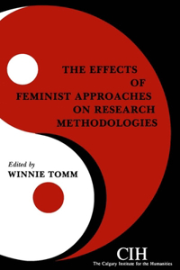 Effects of Feminist Approaches on Research Methodologies