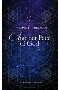 Another Face of God: Joseph the Dreamer