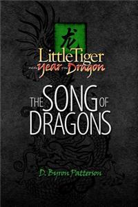 Little Tiger and the Year of the Dragon: The Song of Dragons