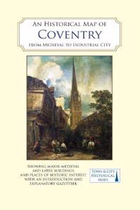 An Historical Map of Coventry