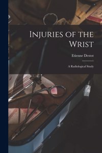 Injuries of the Wrist