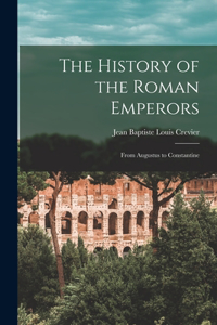 History of the Roman Emperors