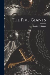The Five Giants
