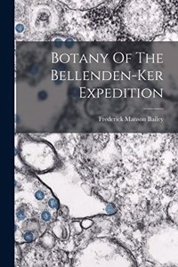 Botany Of The Bellenden-ker Expedition