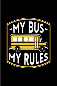 My Bus My Rules