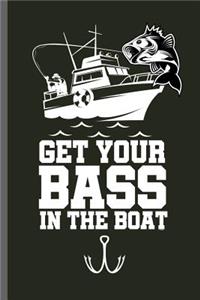 Get your bass in the boat