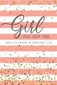 Girl, You Got This