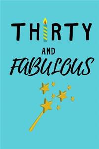 Thirty and Fabulous