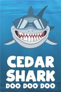 Cedar - Shark Doo Doo Doo