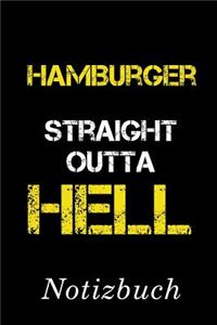 Hamburger Straight Outta Hell Notizbuch