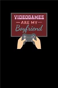 Videogames Are My Boyfriend