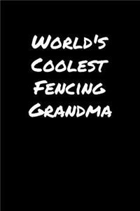 World's Coolest Fencing Grandma