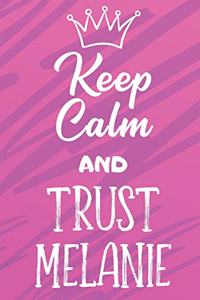 Keep Calm and Trust Melanie
