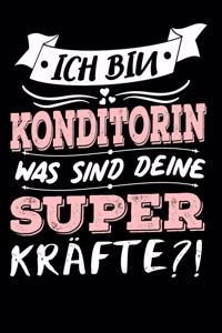 Ich Bin Konditorin Was Sind Deine Superkräfte?!