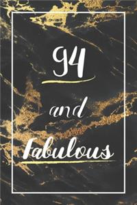 94 And Fabulous