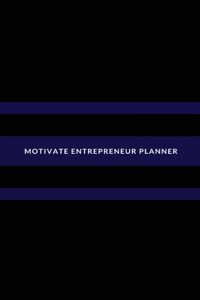 Motivate Entrepreneur Planner