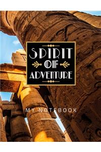 Spirit Of Adventure My Notebook