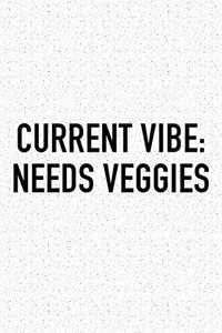 Current Vibe