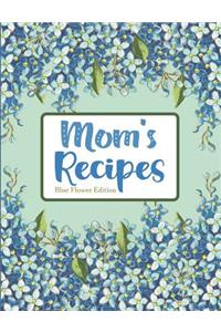 Mom's Recipes Blue Flower Edition